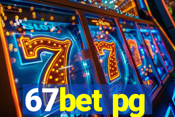 67bet pg